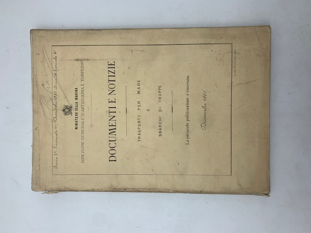 Ministero della Marina. Direzione generale d'artiglieria e torpedini. Documenti e notizie. Fascicolo 4, anno IX